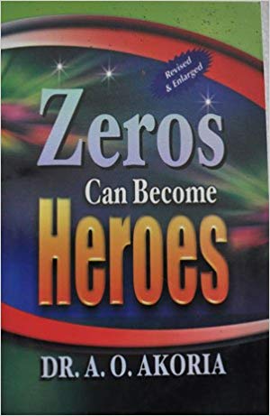 Zeros Can Become Heroes PB - A O Akoria